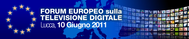 - 5 giorni alla Ottava Edizione del Forum Europeo della Tv Digitale 2011